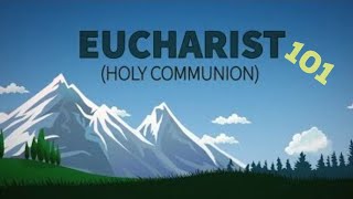 Eucharist 101  Catholic Central [upl. by Vizzone]