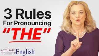 How to pronounce the article THE  3 rules Accurate English [upl. by Chita]