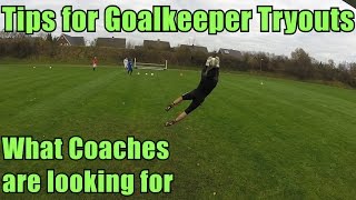 Goalkeeper Training Tips for Goalkeeper Tryouts [upl. by Nnyletak]