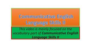 Communicative English Language Skills II vocabulary part one [upl. by Zanlog]