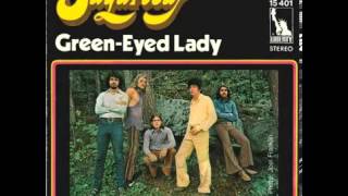 Sugarloaf  GreenEyed Lady Original Song HQ 1970 [upl. by Adnarym]