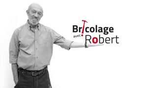 Bricolage avec Robert [upl. by Dumanian]