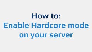 How to Enable Hardcore mode on your server [upl. by Erdman]