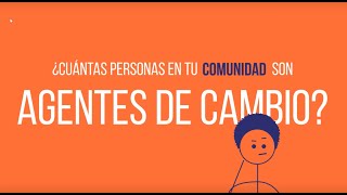 Todos Somos Agentes de Cambio [upl. by Ylenats408]