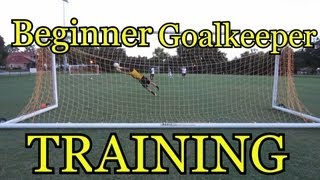 Beginner Goalkeeper Training Basic Foundations of Goalkeeping [upl. by Labinnah]