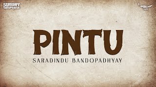 Sunday Suspense  Saradindu Bandyopadhyay  Pintu  Mirchi 983 [upl. by Mchail]