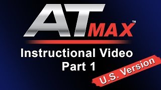 AT MAX Instructional Video Part 1 US Version [upl. by Corey]