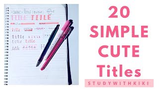 20 SIMPLE and CUTE TitleHeader Ideas for NEAT Notes  StudyWithKiki [upl. by Airdnaid583]