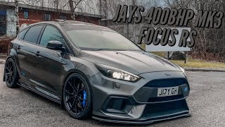 Jay’s 400BHP MK3 Focus RS [upl. by Ahserkal]