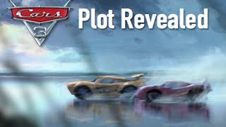 Cars 3 Plot Revealed  Speculation amp Breakdown Video [upl. by Dasi]