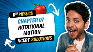 11th Physics NCERT Solutions Oneshot  Chapter 7 Rotational Motion  Vikrant Kirar [upl. by Wrdna]