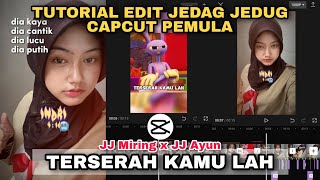 Tutorial Edit Jedag Jedug Capcut TERSERAH KAMU LAH  JJ 2023 [upl. by Veleda123]