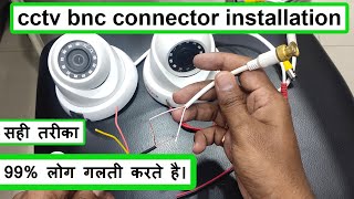 cctv bnc connector installation [upl. by Eleynad]