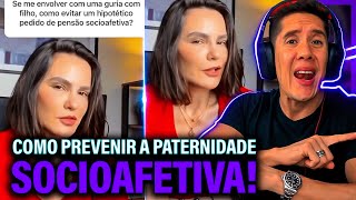 Como Se Prevenir Da Paternidade Socioafetiva E Pensão Socioafetiva [upl. by Leong]