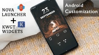 How to customize Android Smartphone with KWGT and Nova Launcher [upl. by Ramses]