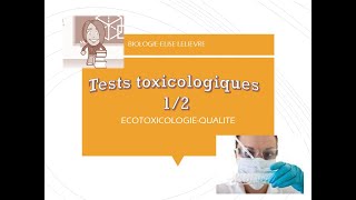 Les Tests Toxicologiques12 [upl. by Ical455]