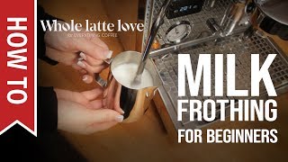 How To Milk Frothing for Beginners 5 Tips [upl. by Elder]