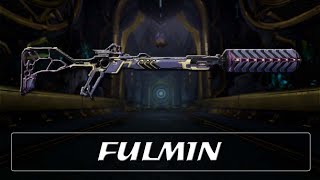 Warframe Weapon Encyclopedia  Fulmin 2022 [upl. by Wistrup257]