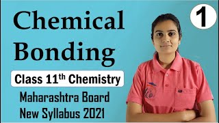 Chemical Bonding Class 11th Chemistry Part 1 [upl. by Ennaerb]