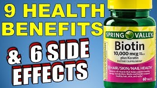 9 Proven Health benefits and 6 Side Effects of Biotin You Need to Know [upl. by Caitlin989]