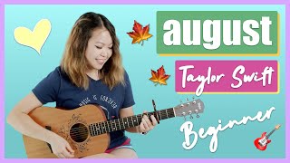 august Guitar Lesson Tutorial  Taylor Swift ChordsStrummingFull Cover EASY beginner folklore [upl. by Eniamraj23]