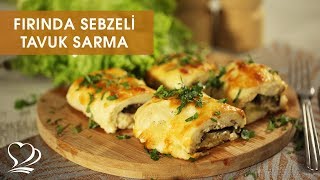 Nefis FIRINDA SEBZELİ TAVUK SARMA Tarifi [upl. by Toshiko]