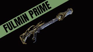 Warframe 2023 Fulmin Prime Build [upl. by Aihsotan107]