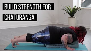 How to Build Strength for Chaturanga [upl. by Geof595]