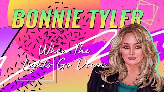 Bonnie Tyler  When the Lights Go Down Official Lyric Video [upl. by Ardehs]