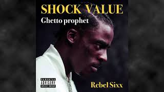 Rebel Sixx  Ghetto Prophet  Shock Value EP  Trinidad Dancehall 2020 [upl. by Cudlip28]