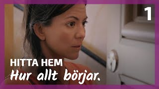 Hur allt börjar  ep01  Hitta hem säsong 1 [upl. by Llenej]